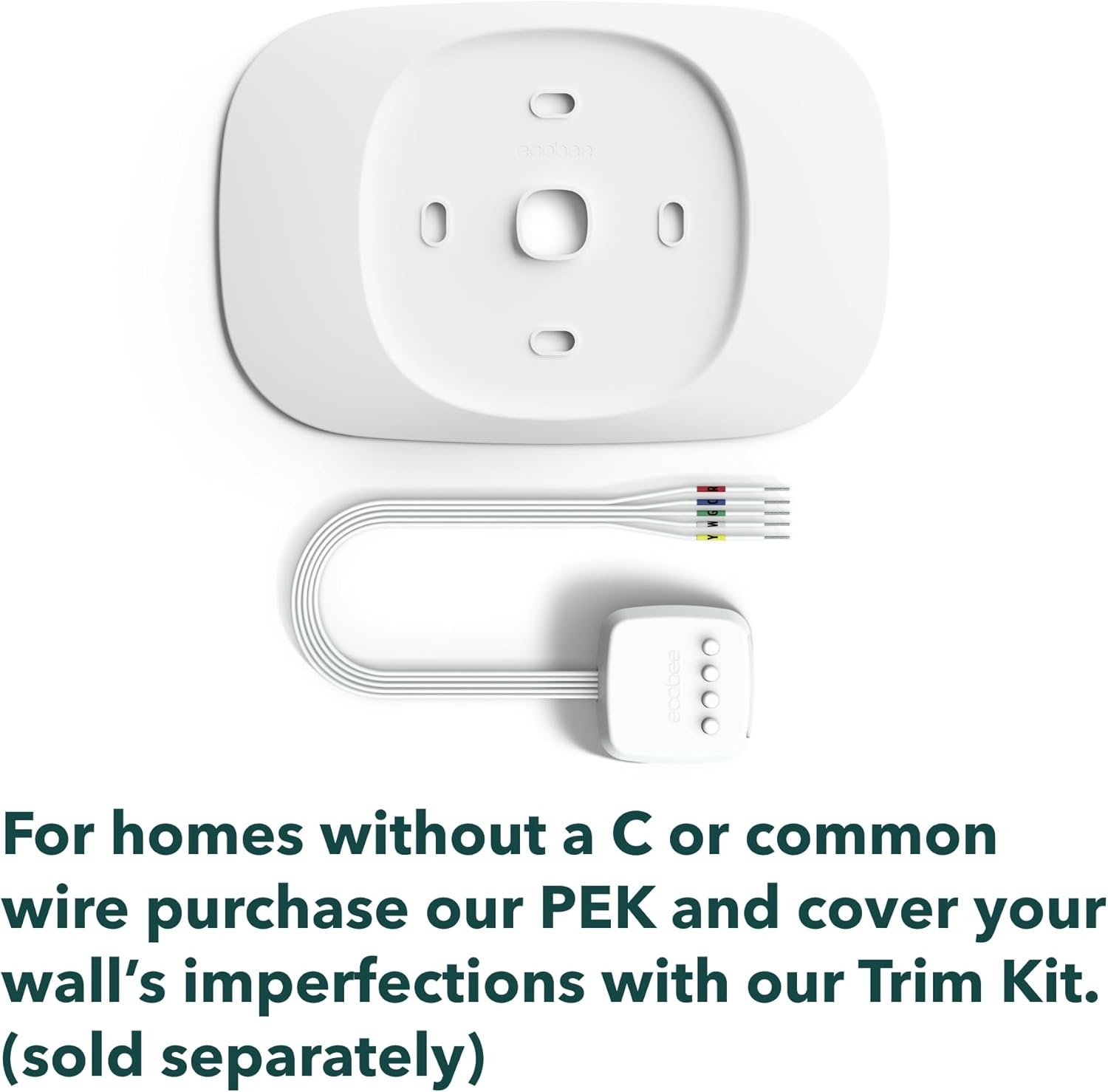 The Ecobee Power Extender Kit (PEK) and wall trim plate, accessories for homes without a C-wire, sold separately.