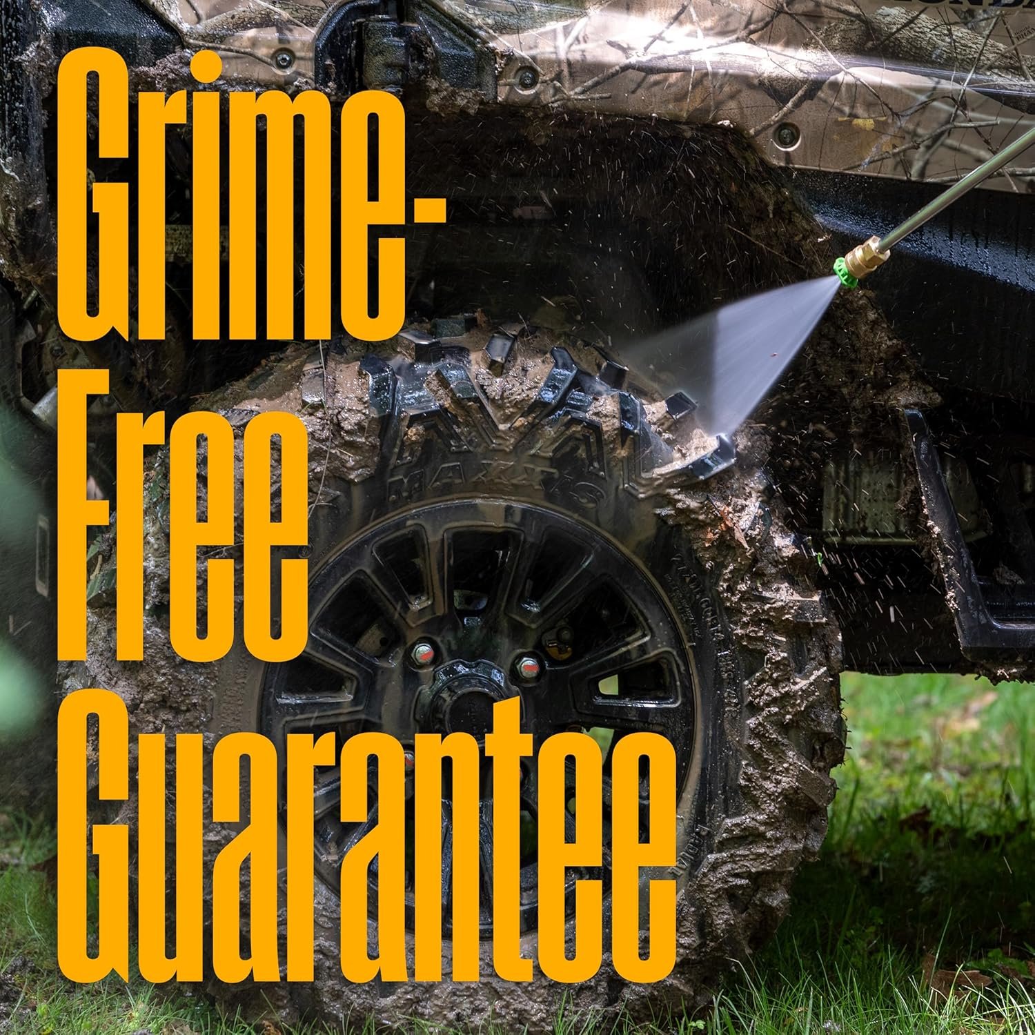 An action shot of the pressure washer with the green nozzle cleaning thick mud off an ATV tire, with the text "Grime-Free Guarantee".